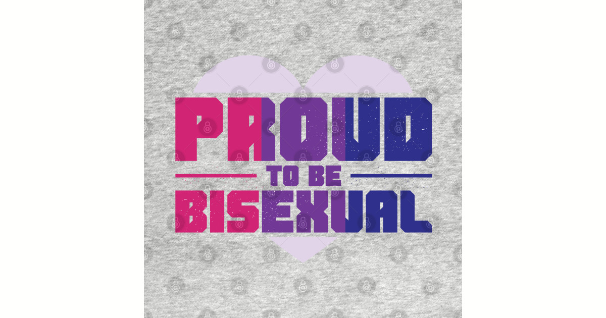 Proud To Be Bisexual Bisexual Posters And Art Prints Teepublic 